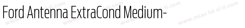 Ford Antenna ExtraCond Medium字体转换